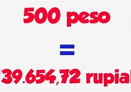 500 Juta Peso Berapa Rupiah