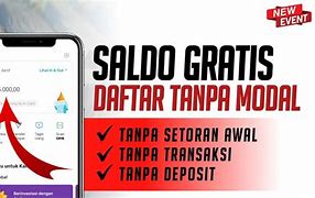 Buka Rekening Dapat Saldo Gratis Tanpa Syarat