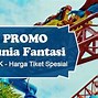 Harga Tiket Masuk Dufan 2022